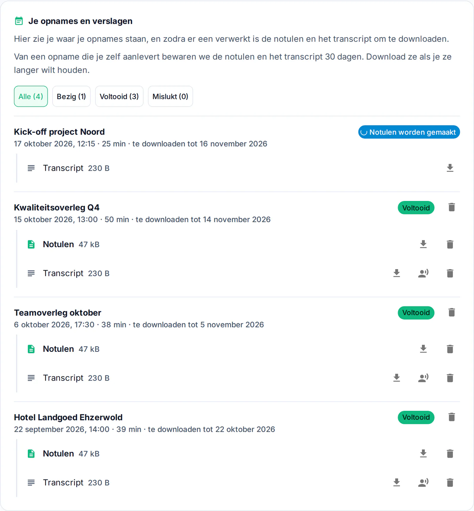 De lijst met opnames, met per opname de status en de bestanden
