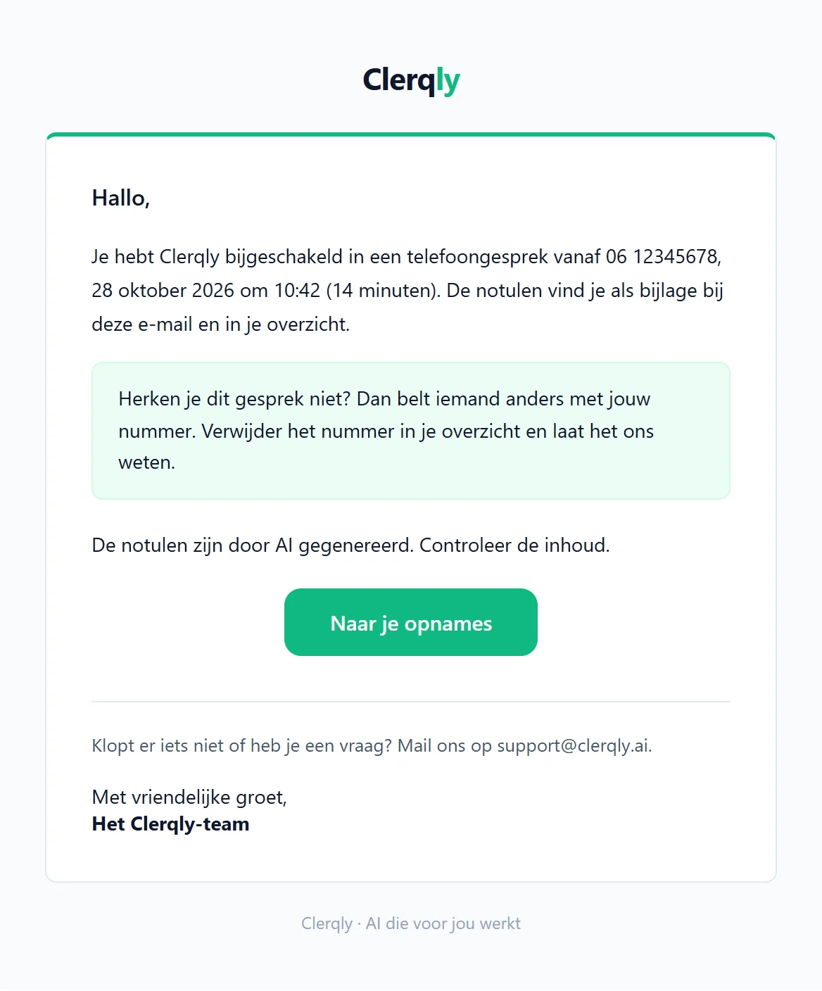 De mail van Clerqly na een telefoongesprek, met het nummer, de datum en de notulen als bijlage